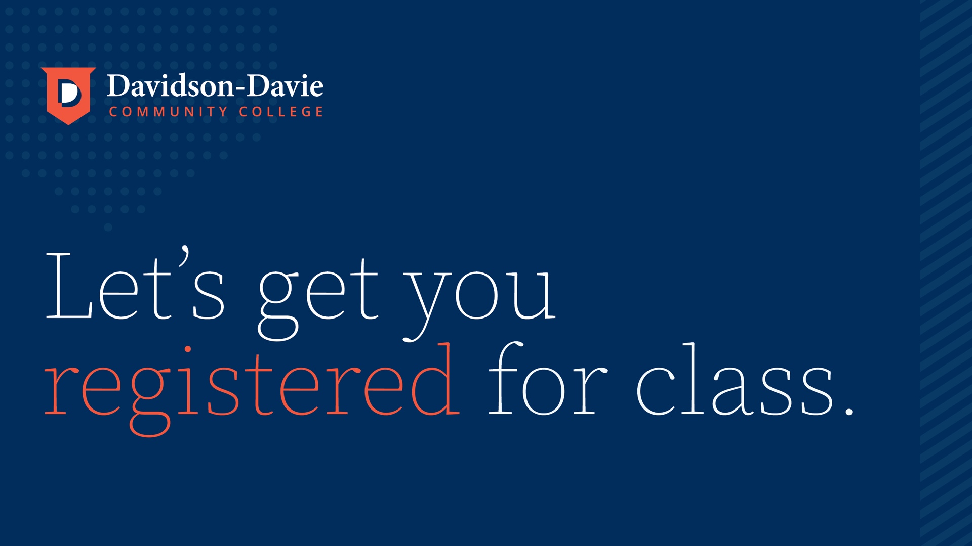 Text reads: "Let's get you registered for class."